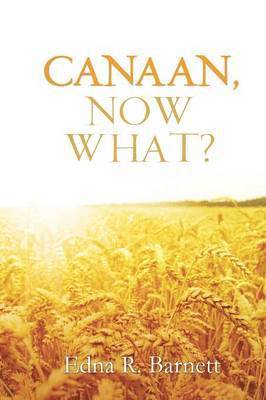 Canaan, Now What? 1