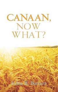 bokomslag Canaan, Now What?