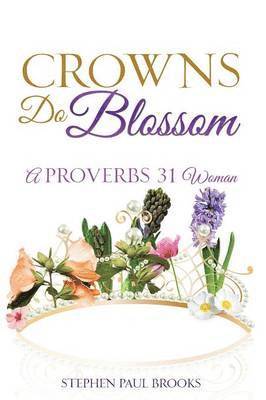 bokomslag Crowns Do Blossom