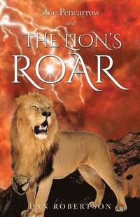 bokomslag Zoe Pencarrow and The Lion's Roar