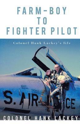 Farm-Boy to Fighter Pilot 1