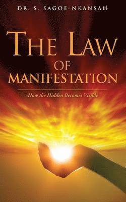 The Law of Manifestation 1