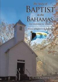 bokomslag Story of Baptist in the Bahamas