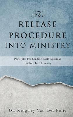 bokomslag The Release Procedure Into Ministry