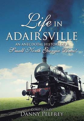 Life in Adairsville 1