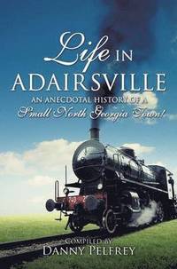 bokomslag Life in Adairsville