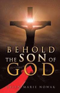 bokomslag Behold the Son of God