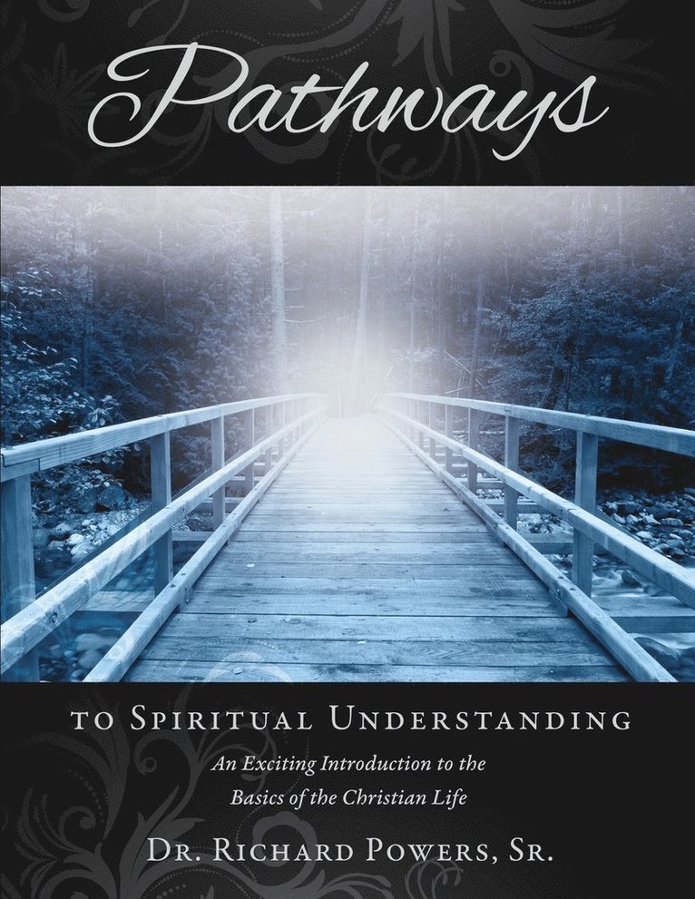 Pathways to Spiritual Understanding 1