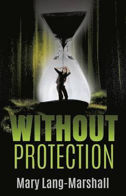 Without Protection 1