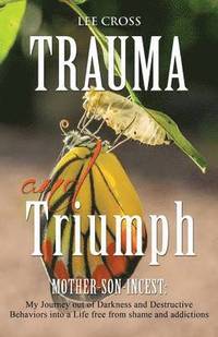 bokomslag Trauma and Triumph