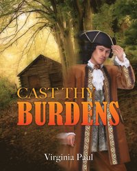 bokomslag Cast Thy Burdens