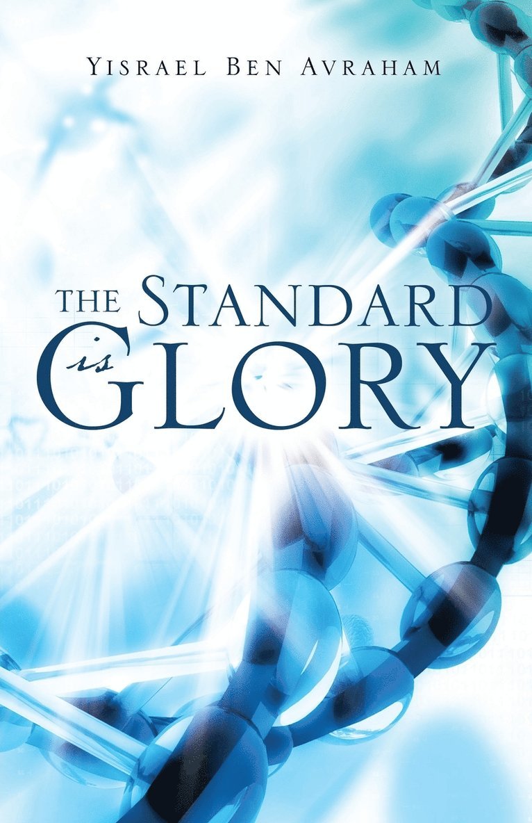 The Standard is Glory 1