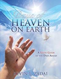 bokomslag Days of Heaven on Earth