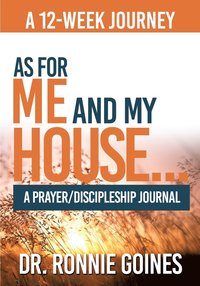 bokomslag &quot;As For Me & My House...&quot; A Prayer and Discipleship Journal