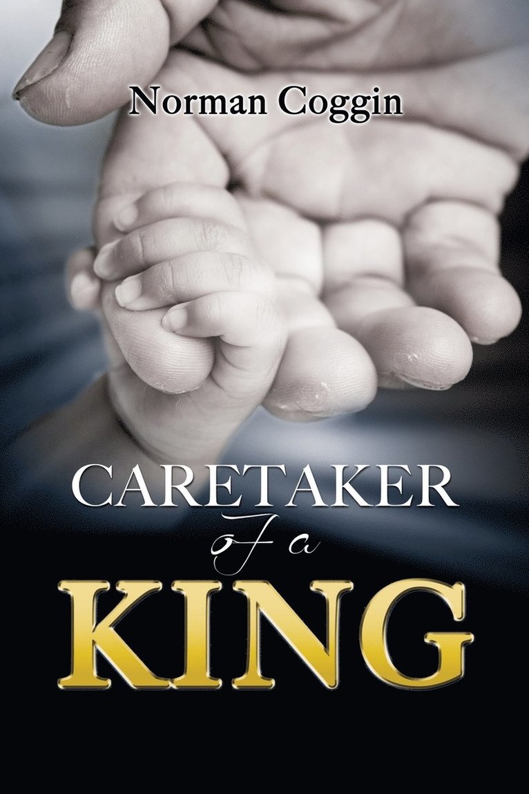 Caretaker of a King 1