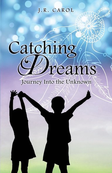 bokomslag Catching Dreams