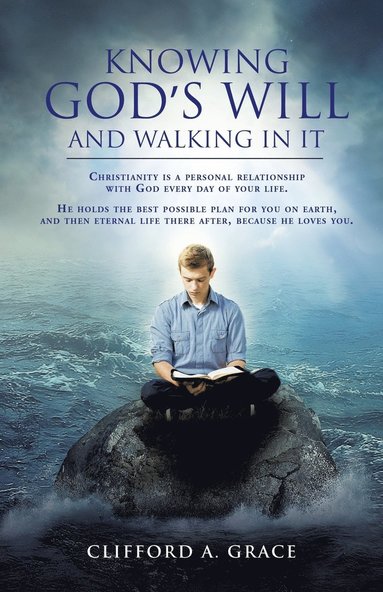 bokomslag Knowing God's Will and Walking in It