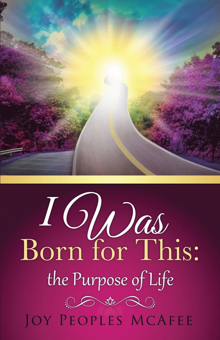 Joy Peoples McAfee - I Was Born for This, Häftad