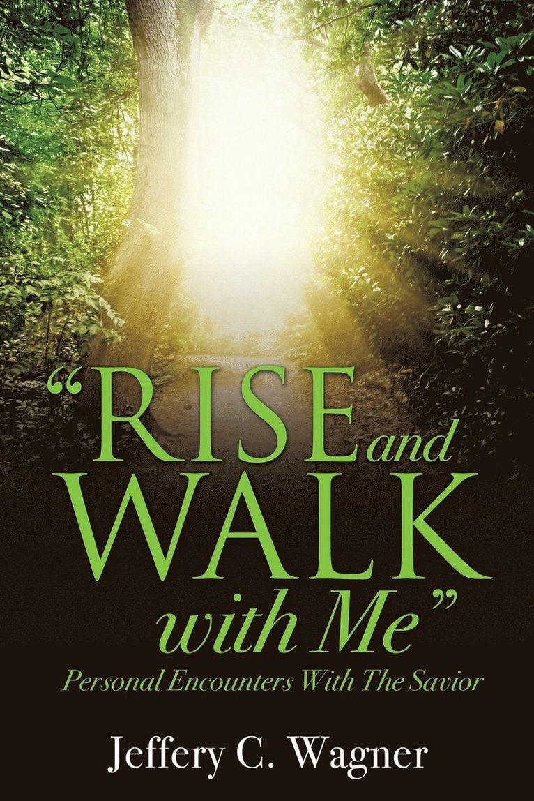 &quot;Rise and Walk With Me&quot; 1