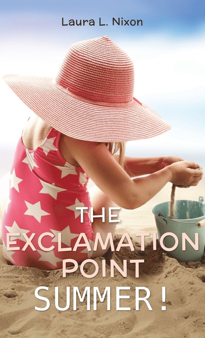 The Exclamation Point Summer! 1