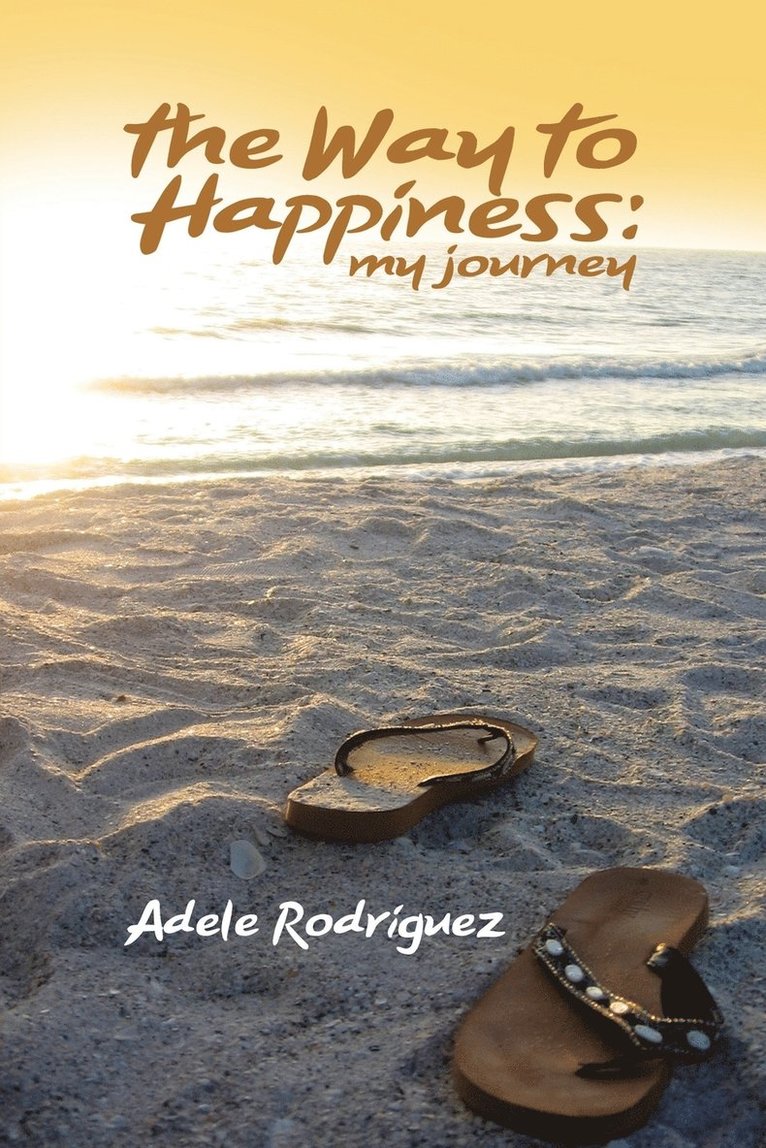 Adele Rodriguez, ADELE RODRIGUEZ - Way to Happiness, Häftad