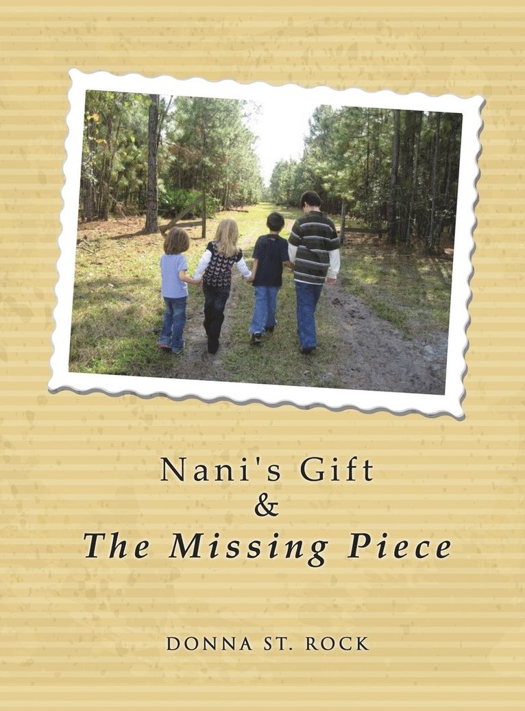 Nani's Gift & the Missing Piece 1