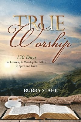 True Worship 1