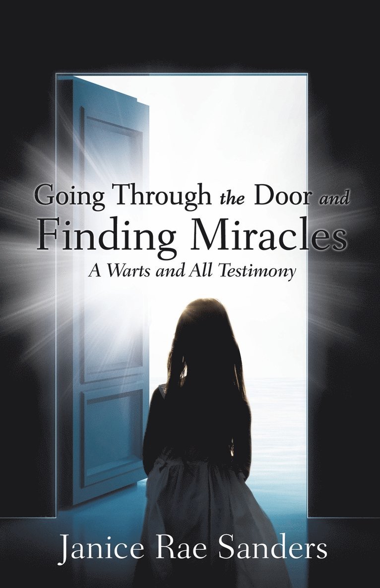 Going Through the Door and Finding Miracles 1