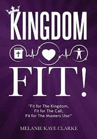 bokomslag &quot;Kingdom Fit!&quot;