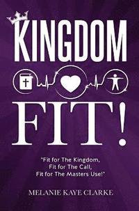 bokomslag &quot;Kingdom Fit!&quot;