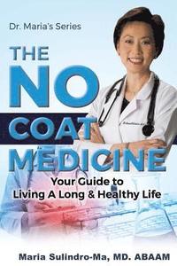 bokomslag The No Coat Medicine