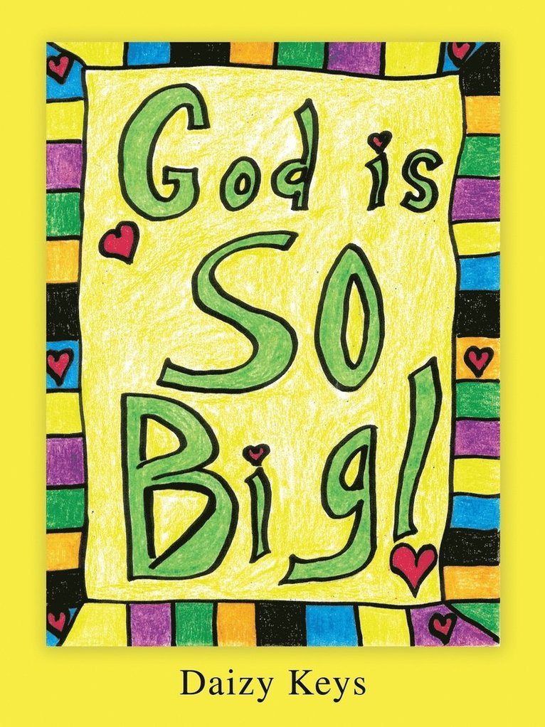 God is SO Big! 1