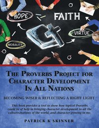 bokomslag Proverbs Project for Character Development In All Nations