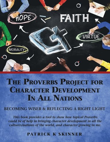 bokomslag Proverbs Project for Character Development In All Nations