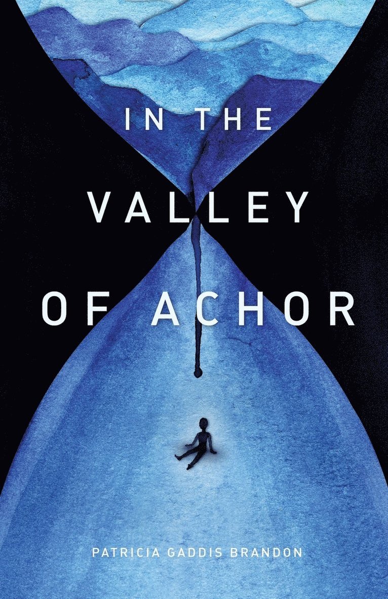 Patricia Gaddis Brandon - In the Valley of Achor, Häftad