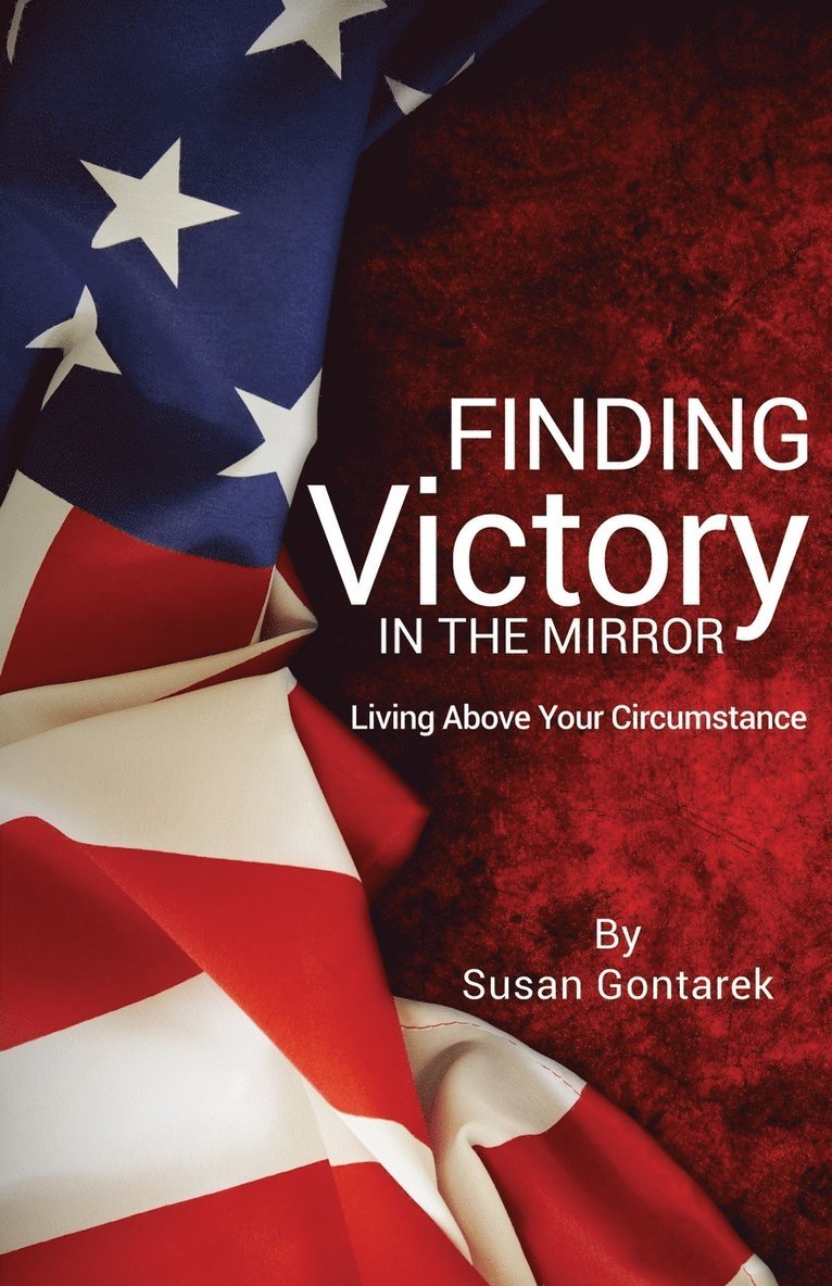 Finding Victory In the Mirror 1