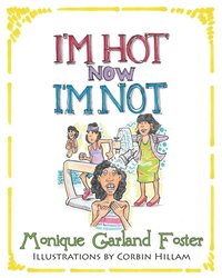 bokomslag I'm Hot, Now I'm Not
