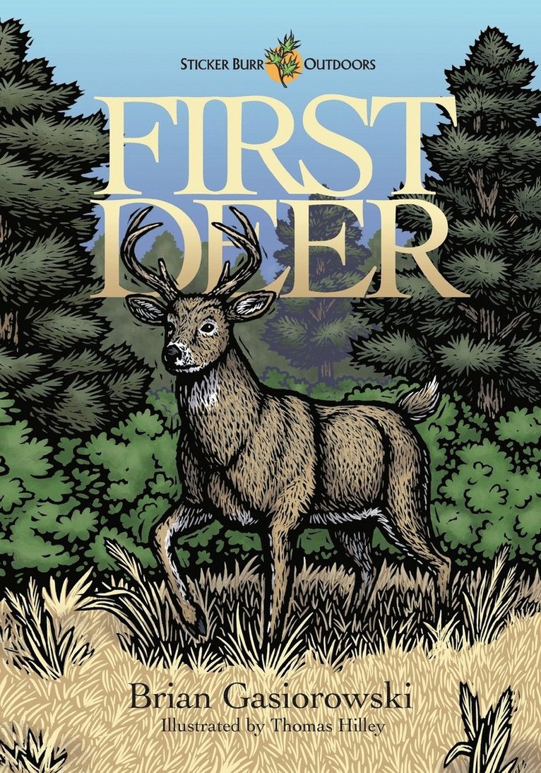 Brian Gasiorowski - First Deer, Häftad