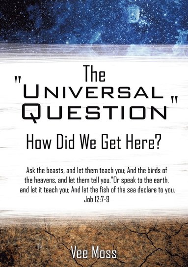 bokomslag The &quot;Universal Question&quot;