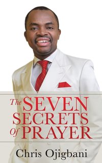 bokomslag The Seven Secrets Of Prayer