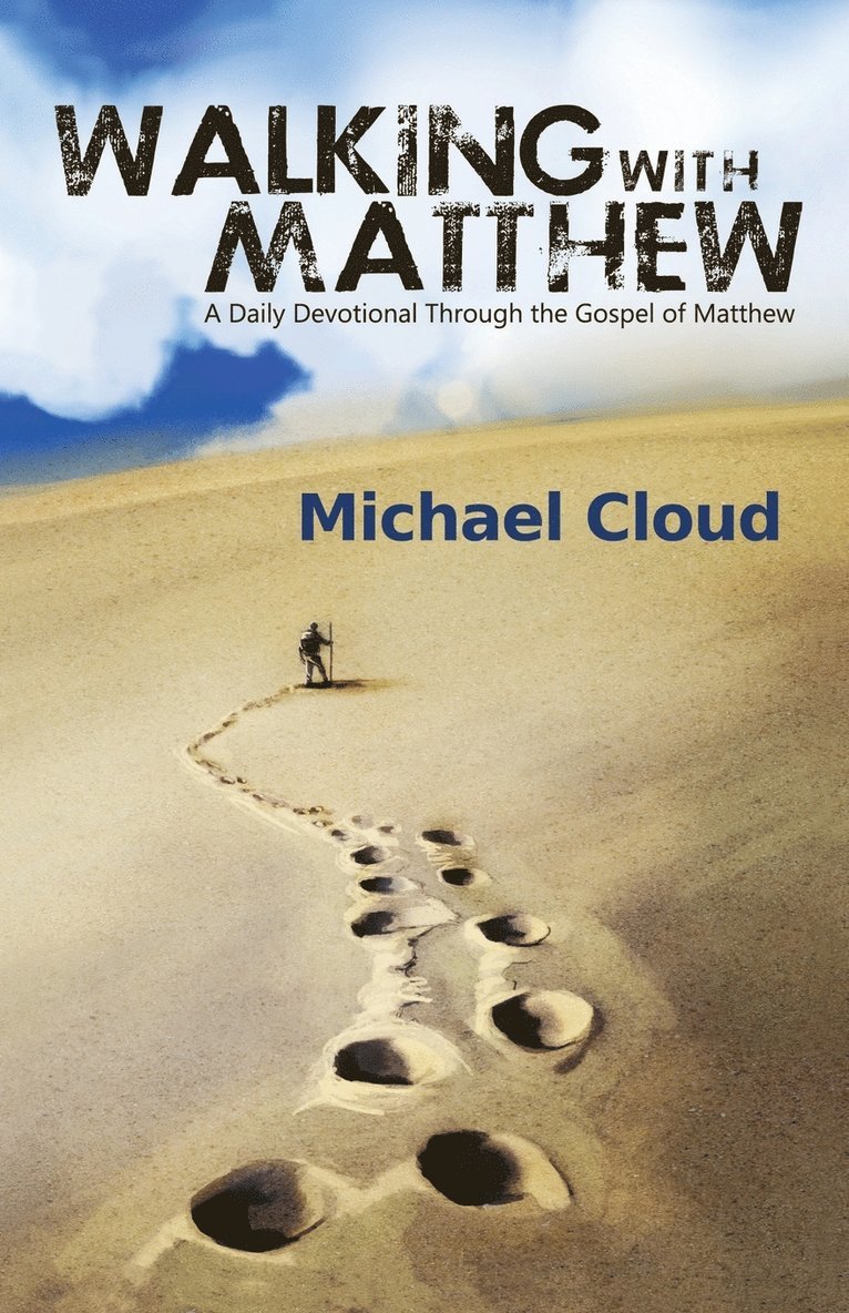 Walking with Matthew 1