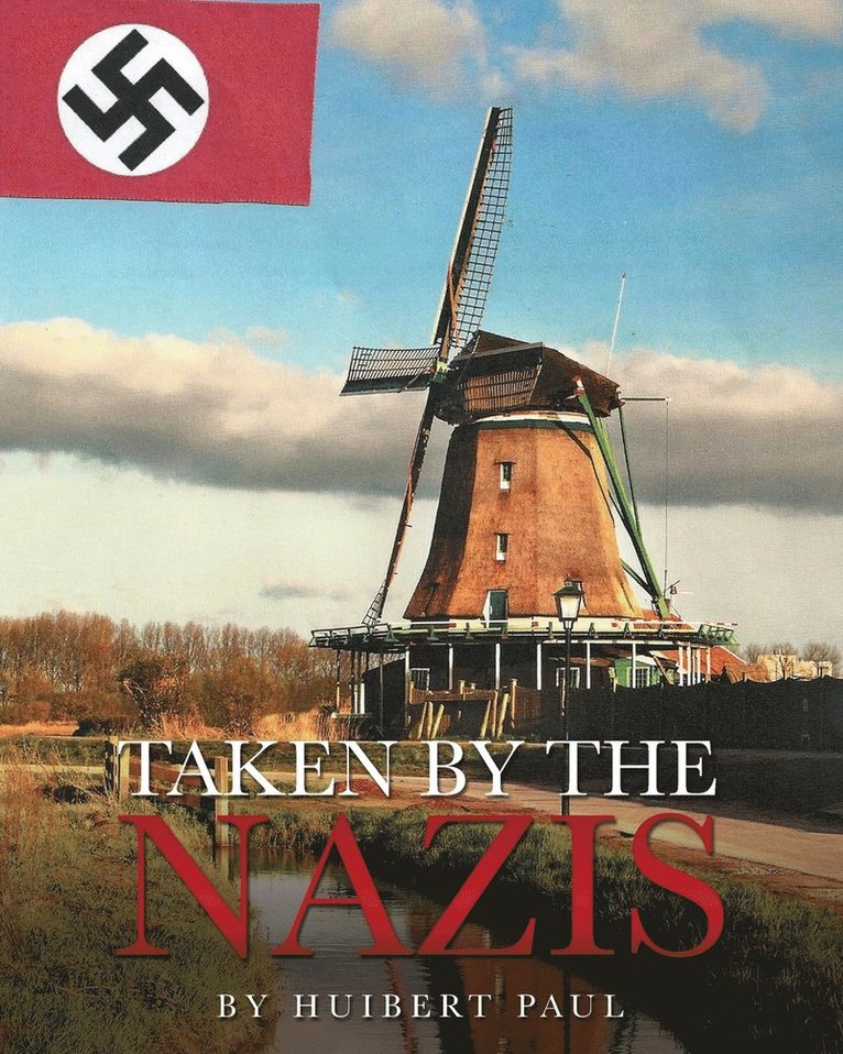 Taken by the Nazis 1