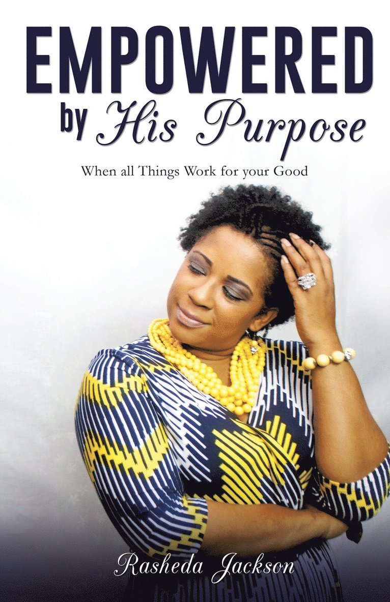 Empowered by His Purpose 1