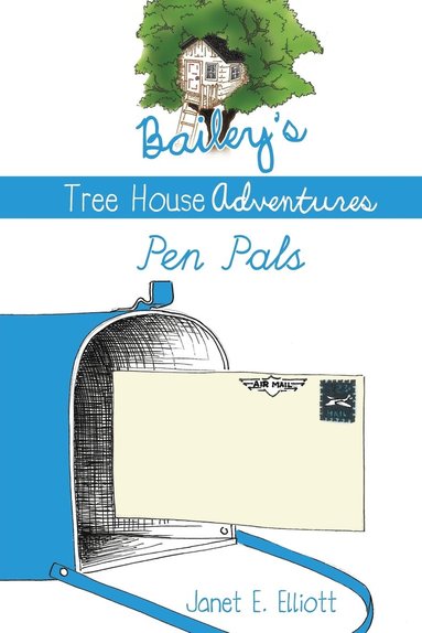 bokomslag Bailey's Tree House Adventures