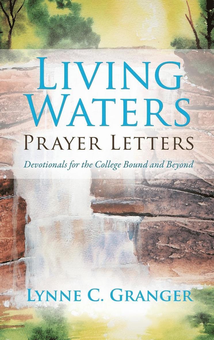 Living Waters Prayer Letters 1
