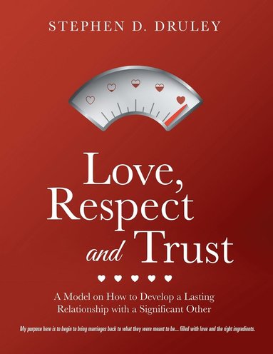 bokomslag Love, Respect and Trust