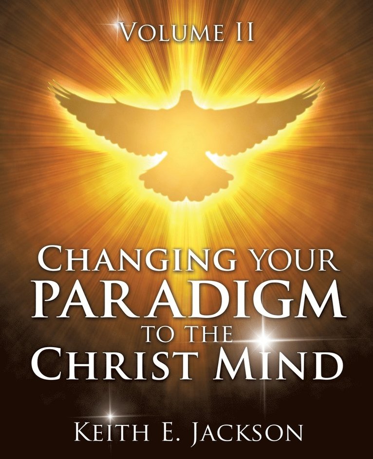 Changing your Paradigm to the Christ Mind 1