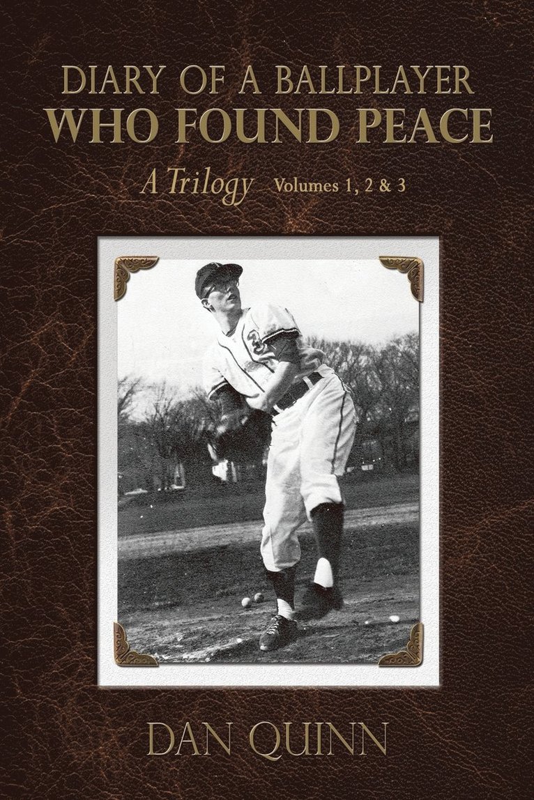 Dan Quinn - Diary of a Ballplayer Who Found Peace, Häftad