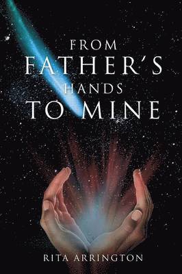 From Father's Hands to Mine 1