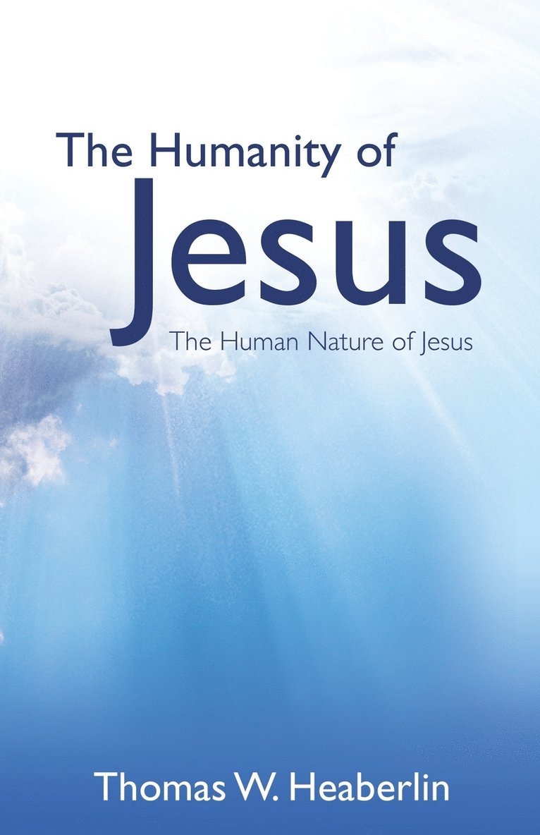 The Humanity of Jesus 1